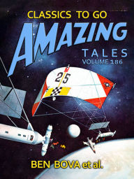 Title: Amazing Tales Volume 186, Author: Ben Bova