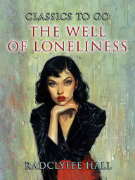 Title: The Well Of Loneliness, Author: Radclyffe Hall