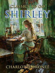 Title: Shirley, Author: Charlotte Brontë