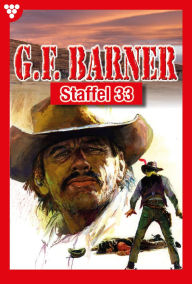 Title: E-Book 321-330: G.F. Barner Staffel 33 - Western, Author: G.F. Barner