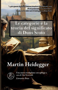 Title: La dottrina delle categorie e del significato di Duns Scoto, Author: Martin Heidegger