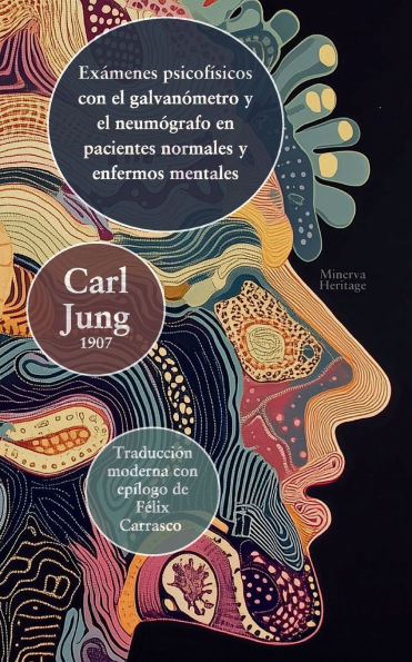 Exámenes psicofísicos con el galvanómetro y neumógrafo en pacientes normales enfermos mentales