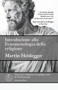 Title: Introduzione alla Fenomenologia della religione, Author: Martin Heidegger