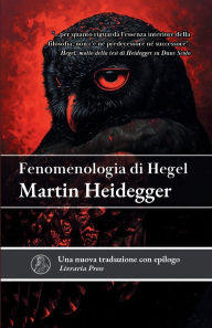 Title: Fenomenologia di Hegel, Author: Martin Heidegger