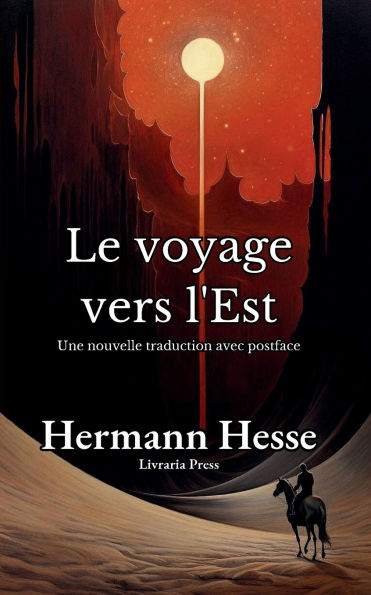 Le voyage vers l'Est