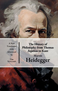 Title: The History of Philosophy from Thomas Aquinas to Kant, Author: Martin Heidegger