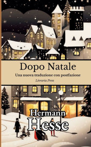 Title: Dopo Natale, Author: Hermann Hesse