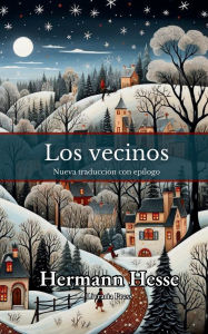 Title: Los vecinos, Author: Hermann Hesse