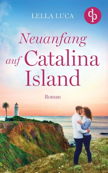 Neuanfang auf Catalina Island