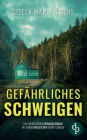 Gefï¿½hrliches Schweigen Der aufregender Kriminalroman mit einem ungleichen Ermittlerduo: Ein Tï¿½ter, der bereit ist alles zu tun, um sein dunkles Geheimnis zu schï¿½tzen ...