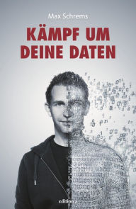 Title: Kämpf um deine Daten, Author: Max Schrems