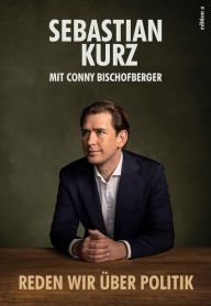 Title: Reden wir über Politik, Author: Sebastian Kurz