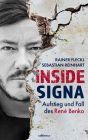 Inside Signa: Aufstieg und Fall des René Benko
