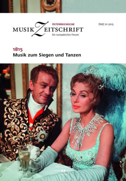 1815 - Musik zum Siegen und Tanzen: Österreichische Musikzeitschrift 01/2015