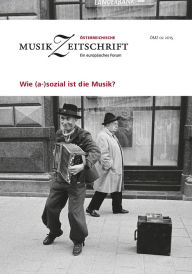Title: Wie (a-)sozial ist die Musik?: Österreichische Musikzeitschrift 02/2015, Author: Europäische Musikforschungsvereinigung Wien