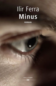 Title: Minus, Author: Ilir Ferra