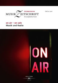 Title: on air - on sale. Musik und Radio: Österreichische Musikzeitschrift 02/2016, Author: Europäische Musikforschungsvereinigung Wien