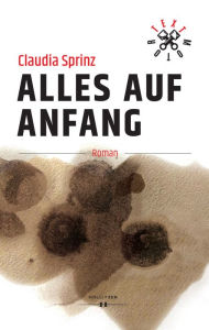 Title: Alles auf Anfang, Author: Claudia Sprinz