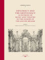 Diplomacy and the Aristocracy as Patrons of Music and Theatre in the Europe of the Ancien Régime