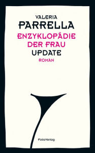 Title: Enzyklopädie der Frau: Update, Author: Valeria Parrella