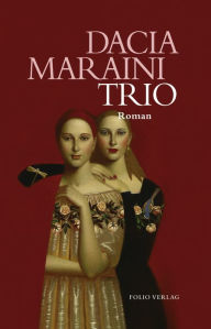 Title: Trio, Author: Dacia Maraini