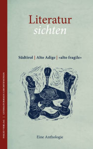 Title: Literatur sichten: Südtirol Alto Adige 