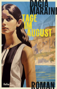 Title: Tage im August, Author: Dacia Maraini