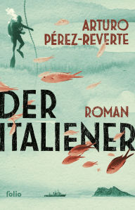 Title: Der Italiener, Author: Arturo Pérez-Reverte