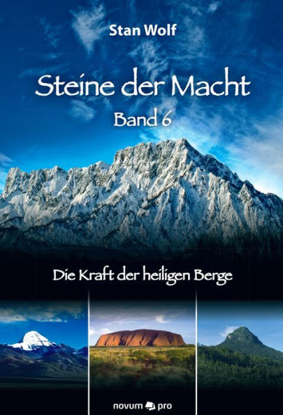 Steine der Macht - Band 6: Die Kraft der heiligen Berge