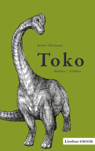 Title: Toko: Roman, Author: Erwin Uhrmann