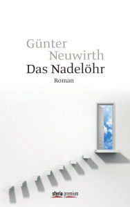 Title: Das Nadelöhr: Roman, Author: Jeffrey M Ring