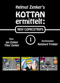 Title: Kottan ermittelt: New Comicstrips 1, Author: Helmut Zenker