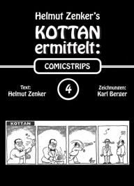 Title: Kottan ermittelt: Comicstrips 4, Author: Helmut Zenker