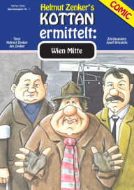 Title: Kottan ermittelt: Wien Mitte: Kottan Comic Spezialausgabe Nr. 1, Author: Helmut Zenker