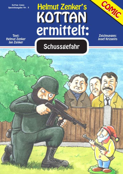 Kottan ermittelt: Schussgefahr: Kottan Comic Spezialausgabe Nr. 3