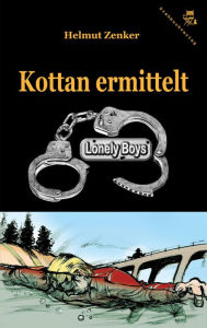 Title: Kottan ermittelt: Lonely Boys, Author: Helmut Zenker