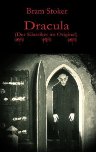 Title: Dracula: Der Klassiker im Original, Author: Bram Stoker