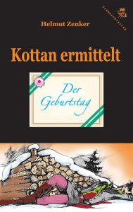 Title: Kottan ermittelt: Der Geburtstag, Author: Helmut Zenker