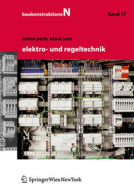 Title: Elektro- und Regeltechnik, Author: Anton Pech