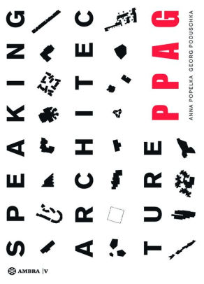 Speaking Architecture Ppag Phenomenology Ph Nomenologie By Anna