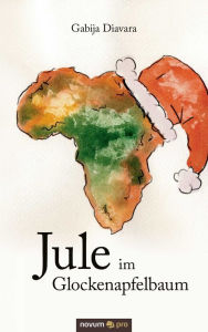 Title: Jule im Glockenapfelbaum, Author: Gabija Diavara