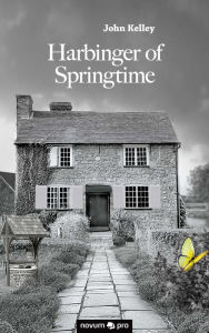 Title: Harbinger of Springtime, Author: John Kelley