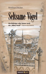 Title: Seltsame Vögel: Die Siebziger oder Immer noch die 