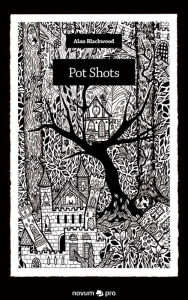 Title: Pot Shots, Author: Alan Blackwood