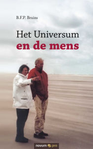 Title: Het Universum en de mens, Author: B.F.P. Bruins