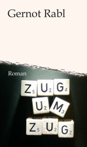 Title: Zug um Zug, Author: Gernot Rabl