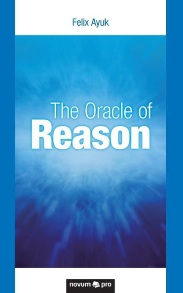 The Oracle of Reason