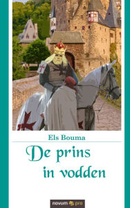Title: De prins in vodden, Author: Els Bouma