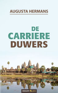 Title: De carriere duwers, Author: Augusta Hermans