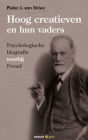 Hoog creatieven en hun vaders: Psychologische biografie voorbij Freud